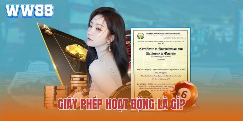 Giấy phép kinh doanh là yếu tố bắt buộc của các nhà cái