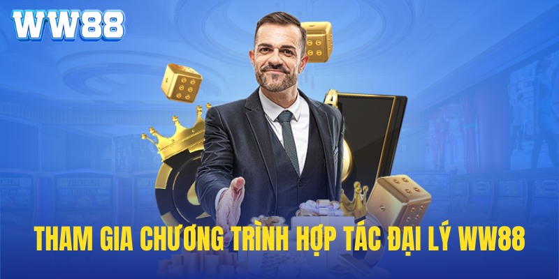 Lý do nên hợp tác đại lý phát triển cùng WW88